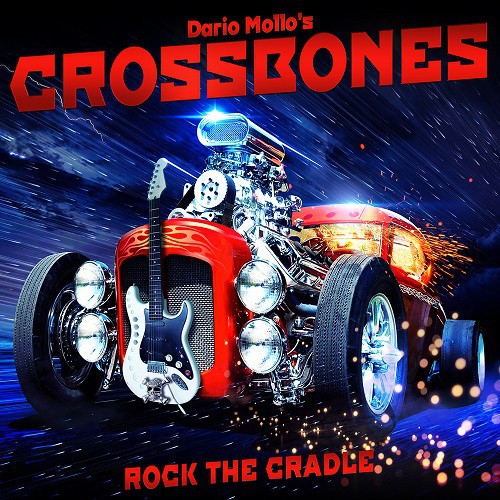 Recensione Rock The Cradle Dario Mollo's Crossbones