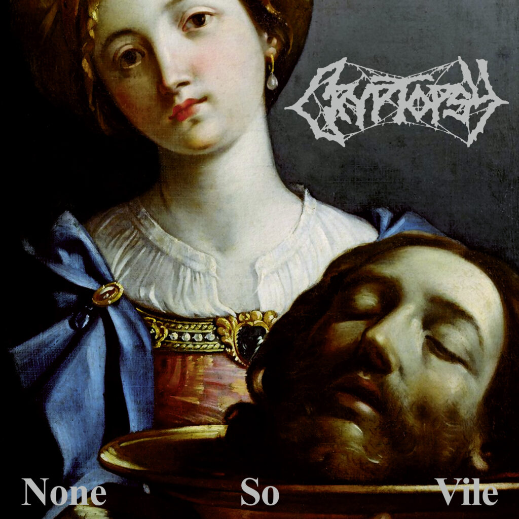 Cryptopsy - None So Vile