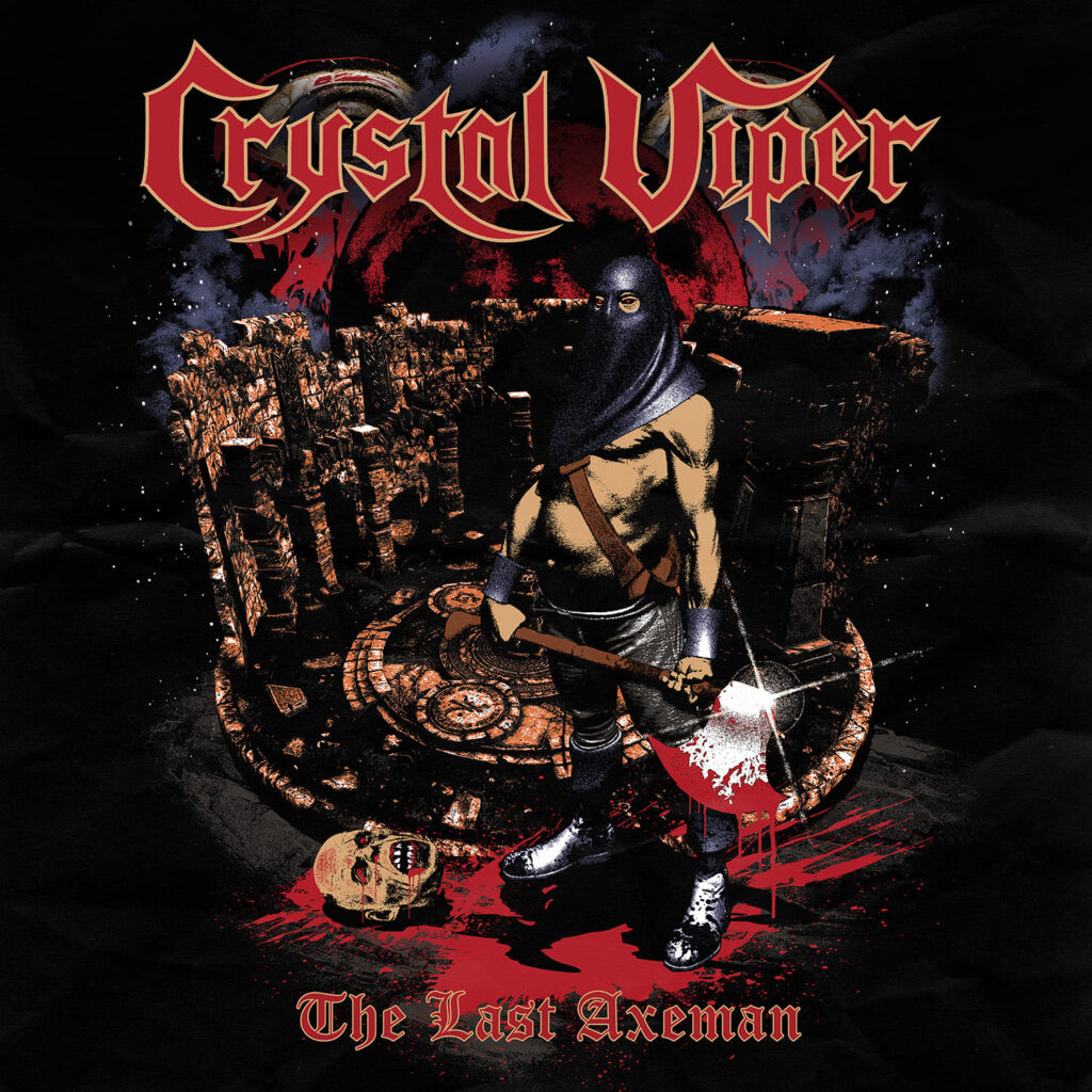 Crystal Viper - Tha Last Axeman